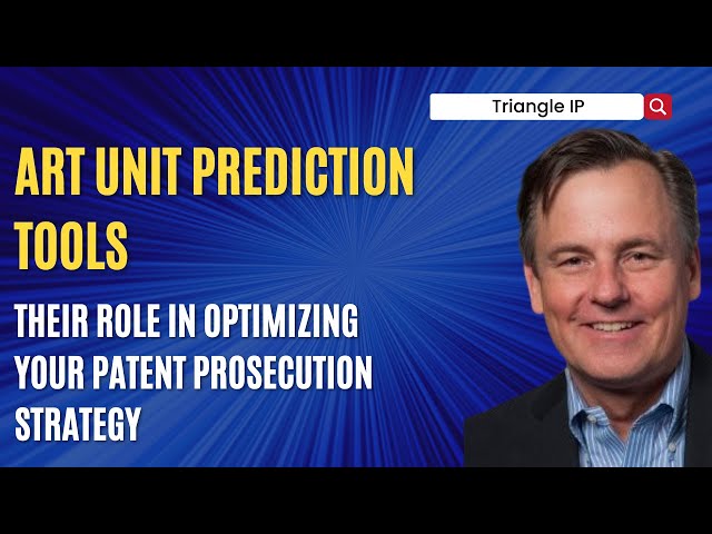 How to Optimize Patent Prosecution Strategy with Art Unit Predictor Tool?
