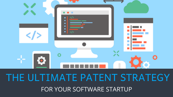 Patent strategy for your software startup
