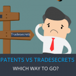 Patents vs Tradesecrets which way to go