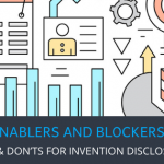 Do’s & Don’ts For Invention Disclosures