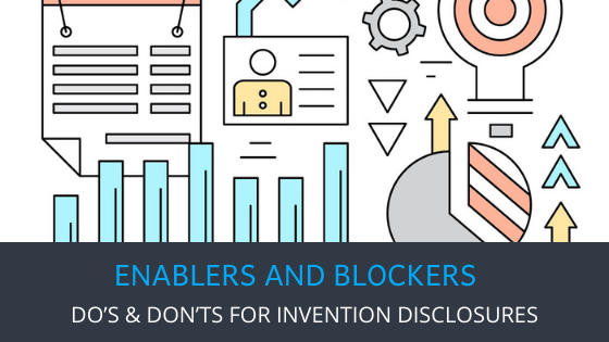 Do’s & Don’ts For Invention Disclosures