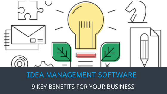 9 key benefits of Idea Management Software