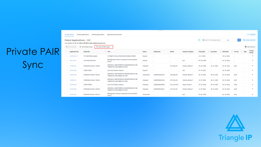 TIP tool dashboard with Private PAIR sync enabled, showing real-time updates and detailed prosecution information for multiple applications.