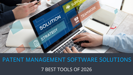Patent Management Software Solutions