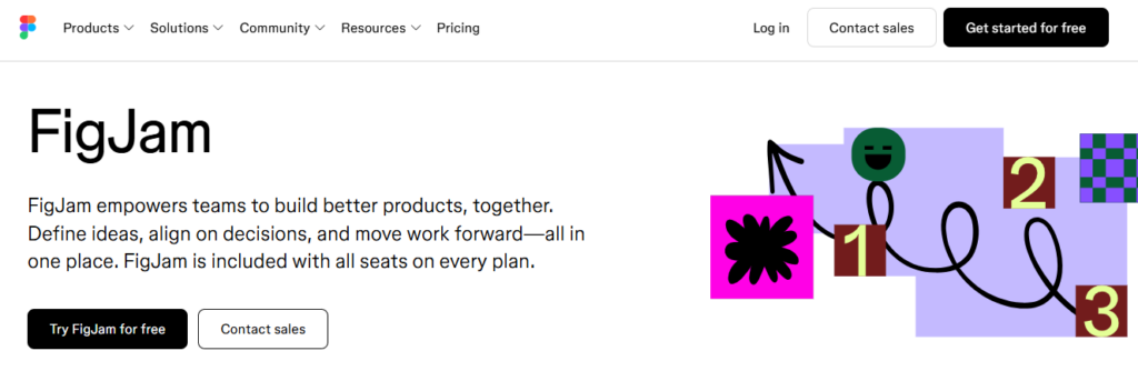 FigJam homepage hero section featuring visual whiteboards and idea organization software to define ideas and align team decisions.