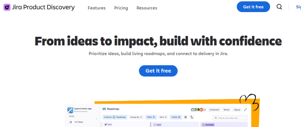 Jira Product Discovery homepage screenshot highlighting how teams can prioritize ideas, build living roadmaps, and track ideas straight through to delivery.