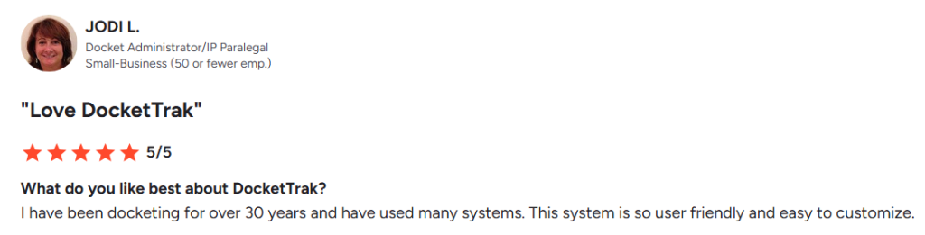 5-star G2 review praising DocketTrak patent paralegal software for its user-friendly and customizable docketing features.