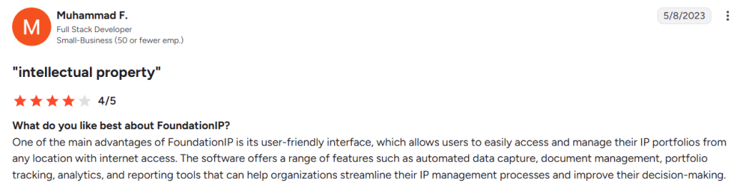 User review praising FoundationIP patent paralegal software for its user-friendly IP portfolio management and automated data capture.