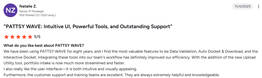 Positive user review by a Senior IP Paralegal praising PATTSY WAVE patent paralegal software for auto-docketing and data validation features.